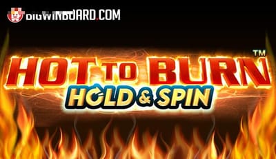 Hot to Burn Hold & Spin